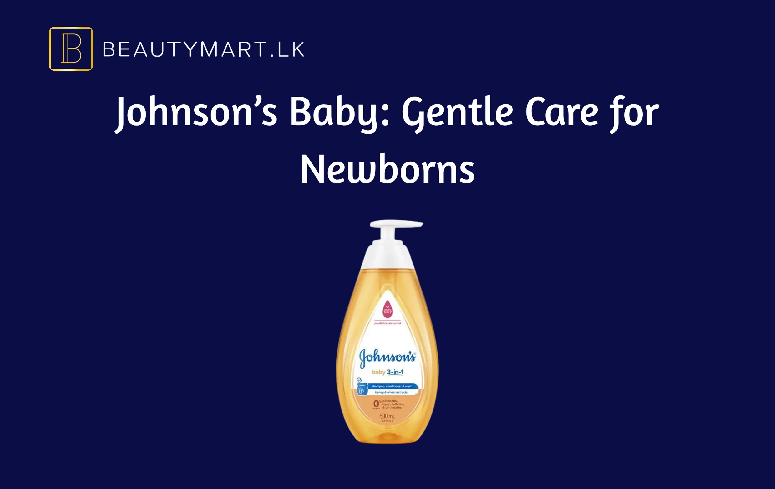 Johnson’s Baby Gentle Care for Newborns